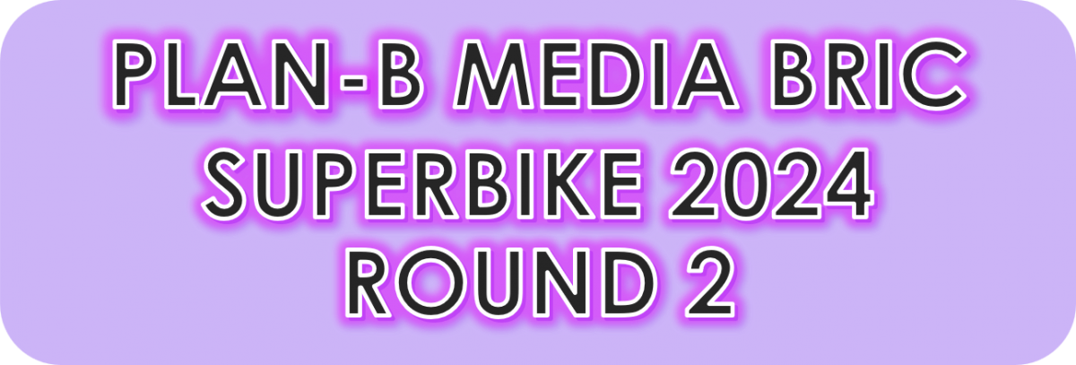 PLAN-B MEDIA BRIC SUPERBIKE 2024 ROUND 2